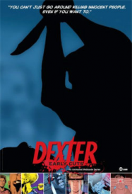 Dexter: Early Cuts en Streaming VF GRATUIT Complet HD 2009 en Français