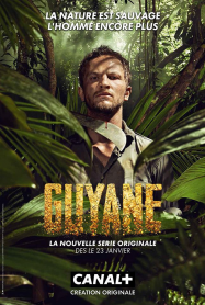 Guyane saison 2 episode 8 en Streaming