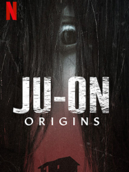 Ju-On: Origins saison 1 en Streaming VF GRATUIT Complet HD 2020 en Français