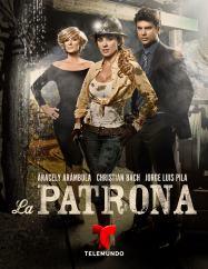 La Patrona saison 1 en Streaming VF GRATUIT Complet HD 2013 en Français