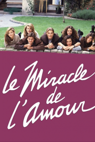 Le Miracle de l'amour en Streaming VF GRATUIT Complet HD 1995 en Français