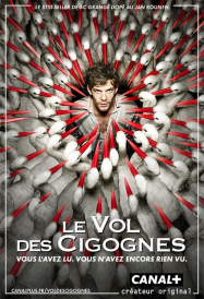 Le Vol des cigognes saison 1 en Streaming VF GRATUIT Complet HD 2013 en Français