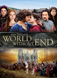 Les Piliers de la Terre : Un monde sans fin en Streaming VF GRATUIT Complet HD 2010 en Français