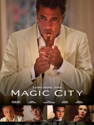 Magic City en Streaming VF GRATUIT Complet HD 2012 en Français