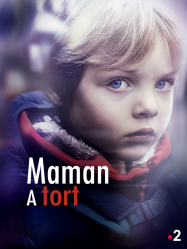 Maman a tort en Streaming VF GRATUIT Complet HD 2018 en Français