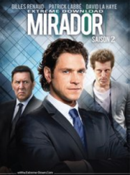 Mirador saison 1 en Streaming VF GRATUIT Complet HD 2010 en Français