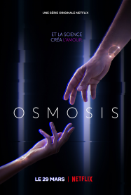 Osmosis en Streaming VF GRATUIT Complet HD 2019 en Français