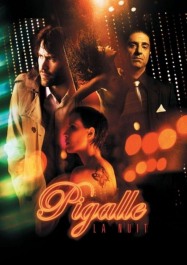 Pigalle, la nuit en Streaming VF GRATUIT Complet HD 2009 en Français