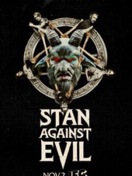 Stan Against Evil saison 3 en Streaming VF GRATUIT Complet HD 2016 en Français