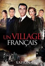 Un Village Français saison 4 en Streaming VF GRATUIT Complet HD 2008 en Français