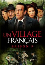 Un Village Français saison 5 episode 10 en Streaming