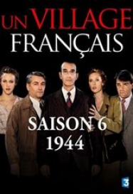 Un Village Français saison 6 episode 9 en Streaming
