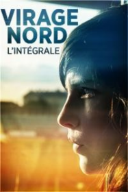 Virage Nord en Streaming VF GRATUIT Complet HD 2014 en Français