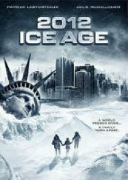 2012: Ice Age Streaming VF Français Complet Gratuit
