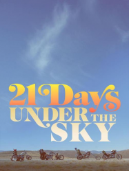 21 Days Under the Sky Streaming VF Français Complet Gratuit