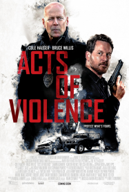 Acts Of Violence Streaming VF Français Complet Gratuit