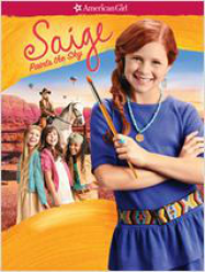 American Girl : Saige Paints the Sky