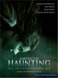 American Haunting Streaming VF Français Complet Gratuit