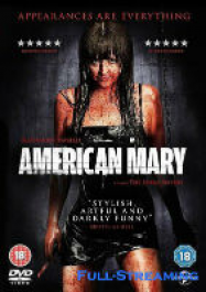 American Mary Streaming VF Français Complet Gratuit