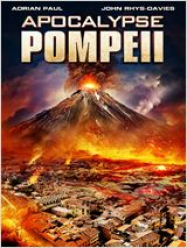 Apocalypse : Pompei Streaming VF Français Complet Gratuit
