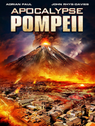 Apocalypse Pompeii Streaming VF Français Complet Gratuit