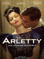 Arletty, une passion coupable Streaming VF Français Complet Gratuit