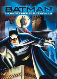 Batman : le mystère de Batwoman Streaming VF Français Complet Gratuit