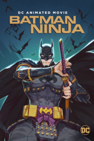 Batman Ninja Streaming VF Français Complet Gratuit