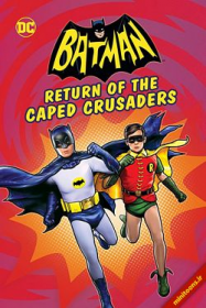 Batman: Return Of The Caped Crusaders Streaming VF Français Complet Gratuit