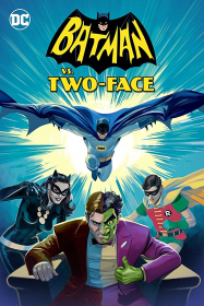 Batman Vs. Two-Face Streaming VF Français Complet Gratuit