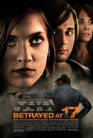 Betrayed at 17 Streaming VF Français Complet Gratuit