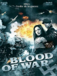 Blood of War Streaming VF Français Complet Gratuit