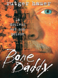 Bone Daddy Streaming VF Français Complet Gratuit