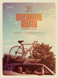 Breaking Away Streaming VF Français Complet Gratuit