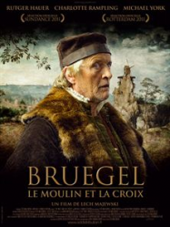Bruegel le moulin et la croix Streaming VF Français Complet Gratuit