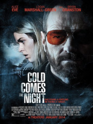 Cold Comes the Night Streaming VF Français Complet Gratuit