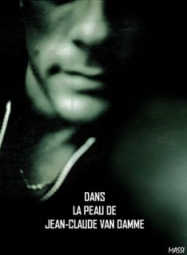 Dans la peau de Jean-Claude Van Damme Streaming VF Français Complet Gratuit