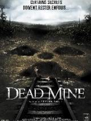 Dead Mine Streaming VF Français Complet Gratuit