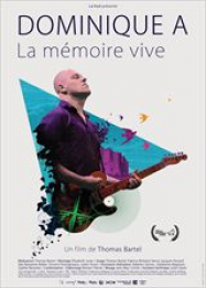 Dominique A, La mémoire vive Streaming VF Français Complet Gratuit