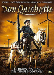 Don Quichotte, le Robin des Bois des temps modernes Streaming VF Français Complet Gratuit