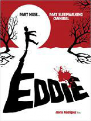 Eddie: The Sleepwalking Cannibal Streaming VF Français Complet Gratuit