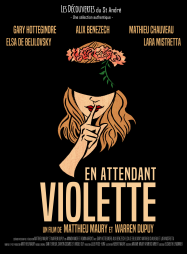 En attendant Violette Streaming VF Français Complet Gratuit