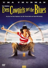 Even Cowgirls Get the Blues Streaming VF Français Complet Gratuit