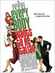 Everybody Wants to Be Italian Streaming VF Français Complet Gratuit