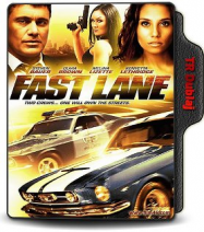Fast Lane Streaming VF Français Complet Gratuit