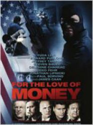 For the Love of Money Streaming VF Français Complet Gratuit