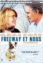 Freeway et nous Streaming VF Français Complet Gratuit