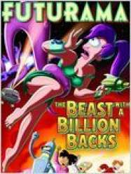 Futurama : The Beast with a Billion Backs Streaming VF Français Complet Gratuit