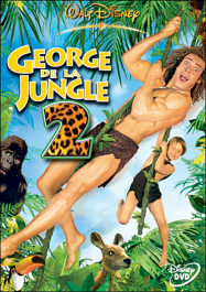 George de la jungle 2 Streaming VF Français Complet Gratuit