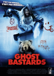 Ghost Bastards (Putain de fantôme) Streaming VF Français Complet Gratuit